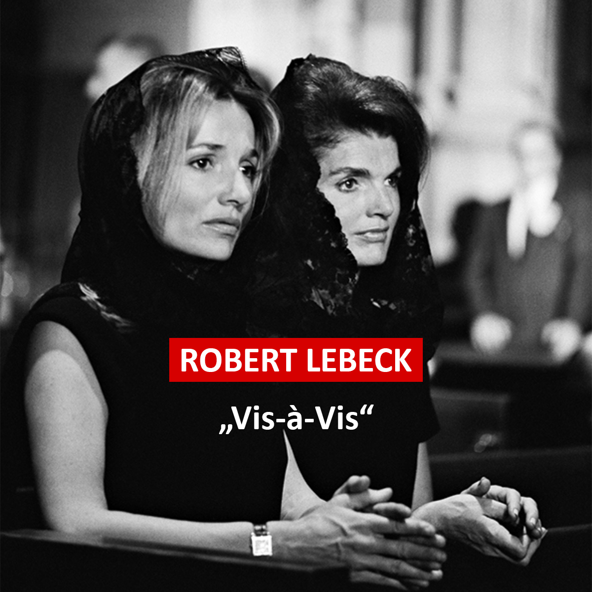 ROBERT LEBECK - Vis-à-Vis / Zimmer Fine Art